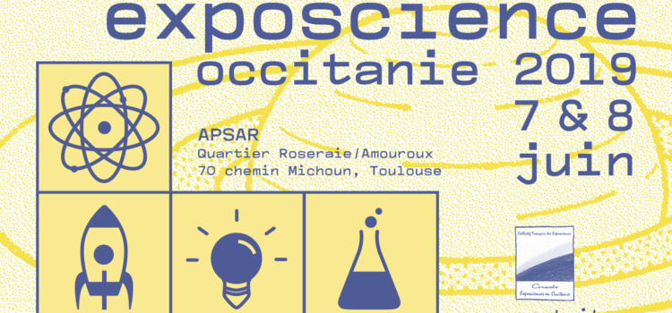 Retour sur l’Exposcience Occitanie 2019