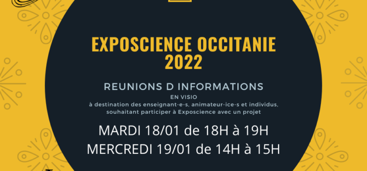 Réunions Informations EXPOSCIENCE OCCITANIE 2022