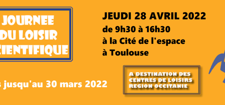 Journée du Loisir Scientifique 2022